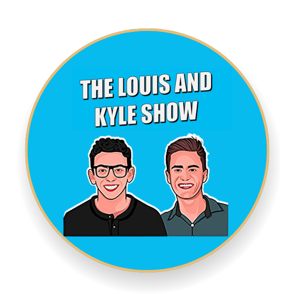 The louis and kyle show