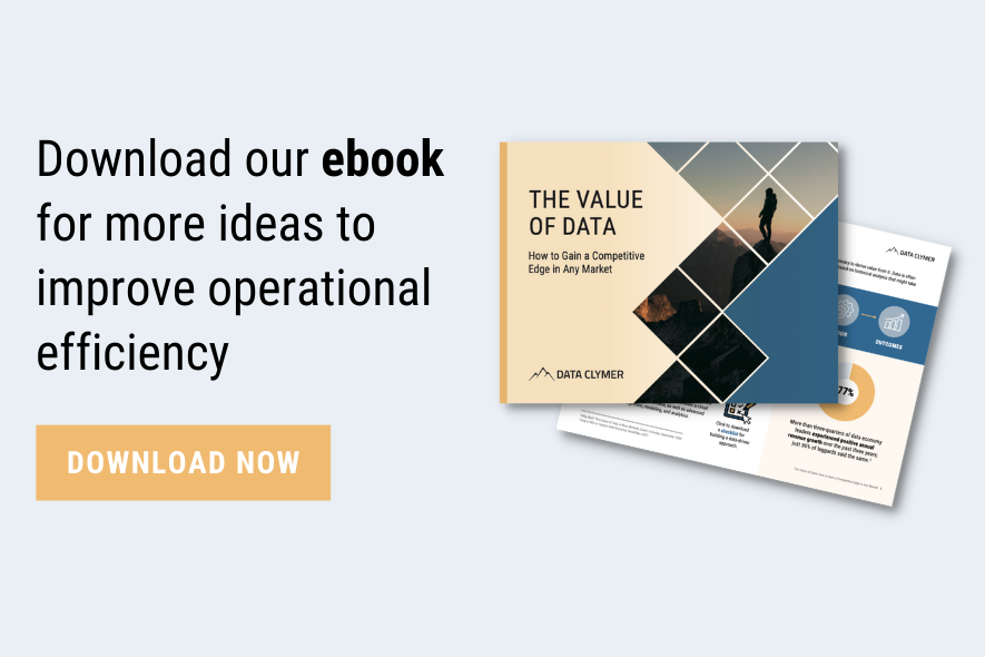 Value of Data: Ideas to improve operational efficiency