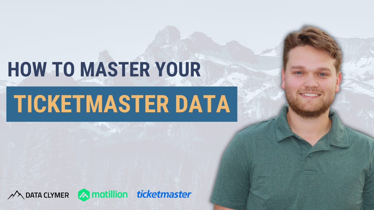 How to Master Your Ticketmaster Data